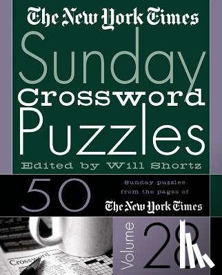 Shortz, Will - The New York Times Sunday Crossword Puzzles Vol. 28