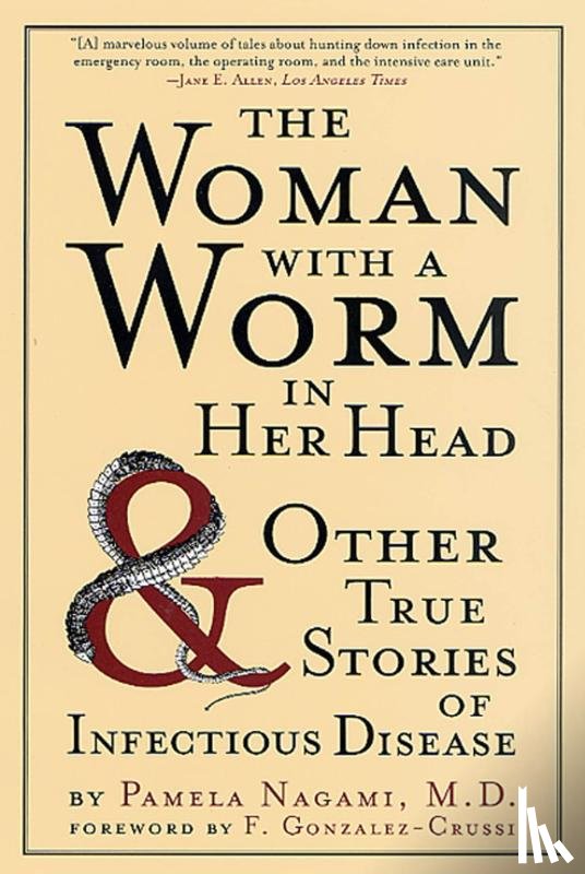 Nagami, Pamela - The Woman with a Worm in Her Head