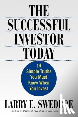 Swedroe, Larry E. - The Successful Investor Today