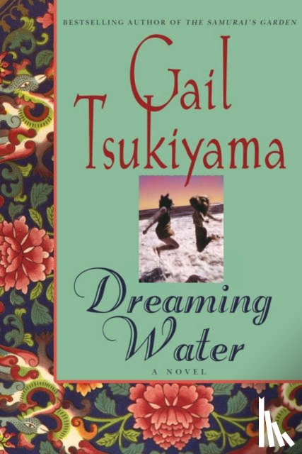 Tsukiyama, Gail - Dreaming Water
