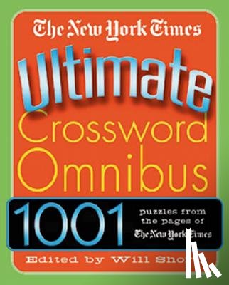 Shortz, Will - The New York Times Ultimate Crossword Omnibus