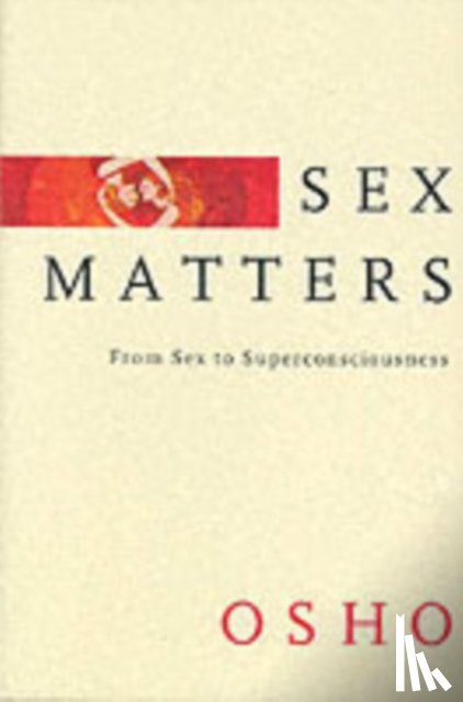 Osho - Sex Matters