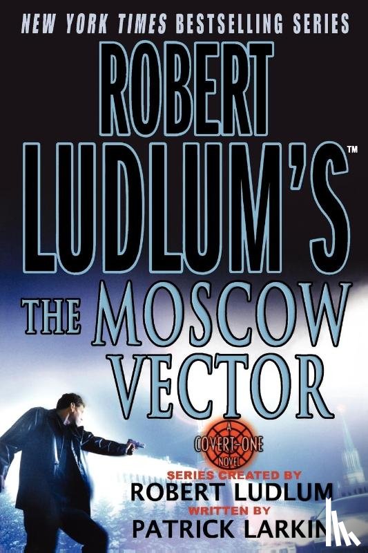 ROBERT LUDLUM - ROBERT LUDLUMS THE MOSCOW VECTOR