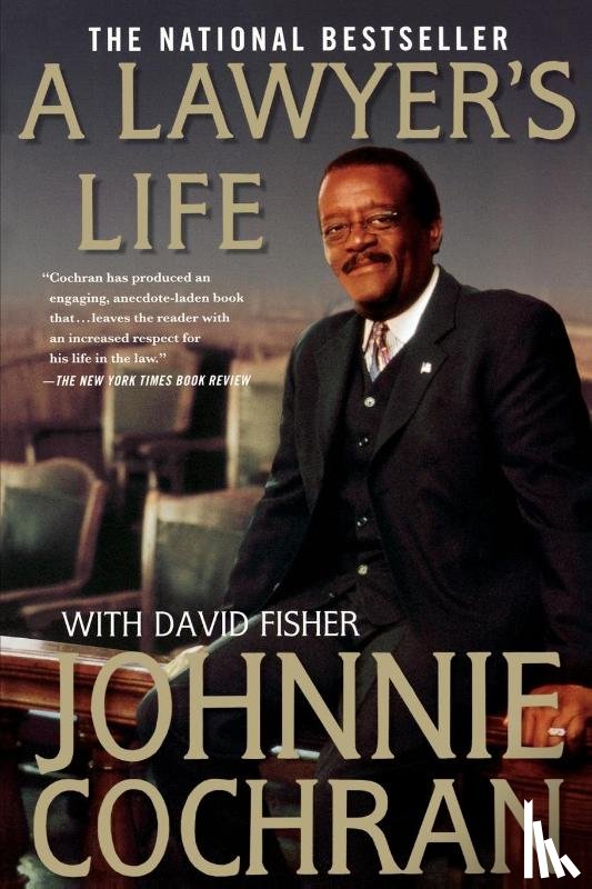 Cochran, Johnnie - A Lawyer's Life