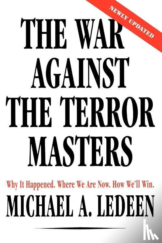 Ledeen, Michael A - The War Against the Terror Masters
