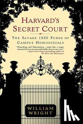 Wright, William - Harvard's Secret Court