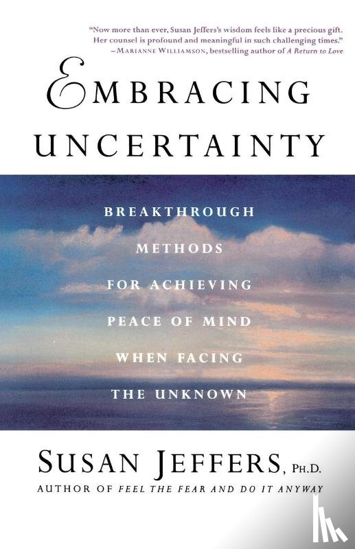 SUSAN JEFFERS - EMBRACING UNCERTAINTY