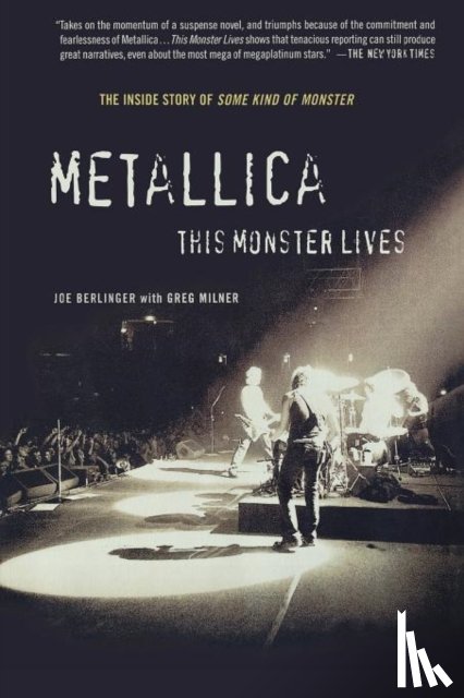 Berlinger, Joe, Milner, Greg - Metallica: This Monster Lives