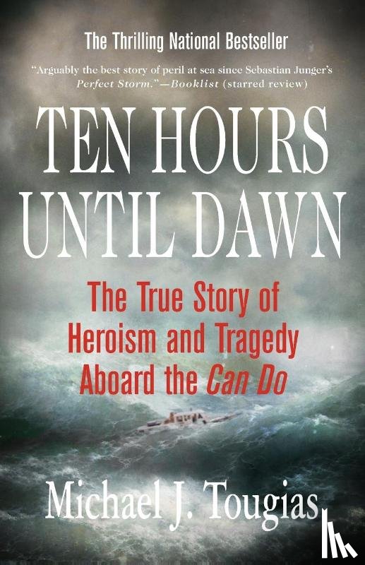 Tougias, Michael J. - Ten Hours Until Dawn