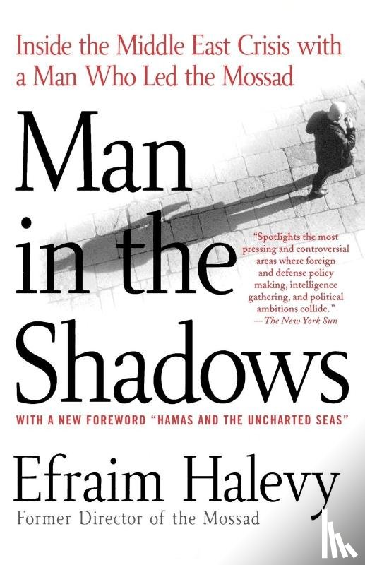 Halevy, Efraim - Man in the Shadows