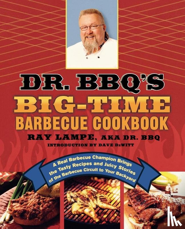 Lampe, Ray - Dr. BBQ's Big-Time Barbecue Cookbook