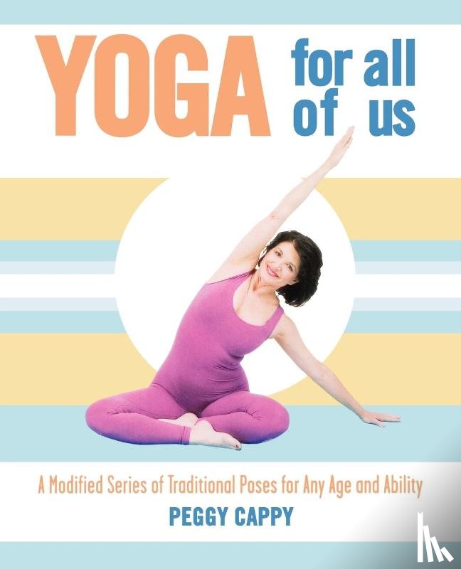 Cappy, Peggy - Yoga for All of Us