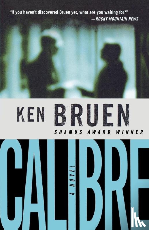 Bruen, Ken - Calibre