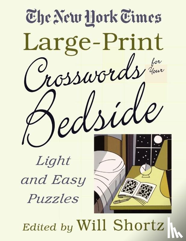  - The New York Times Large-Print Crosswords for Your Bedside