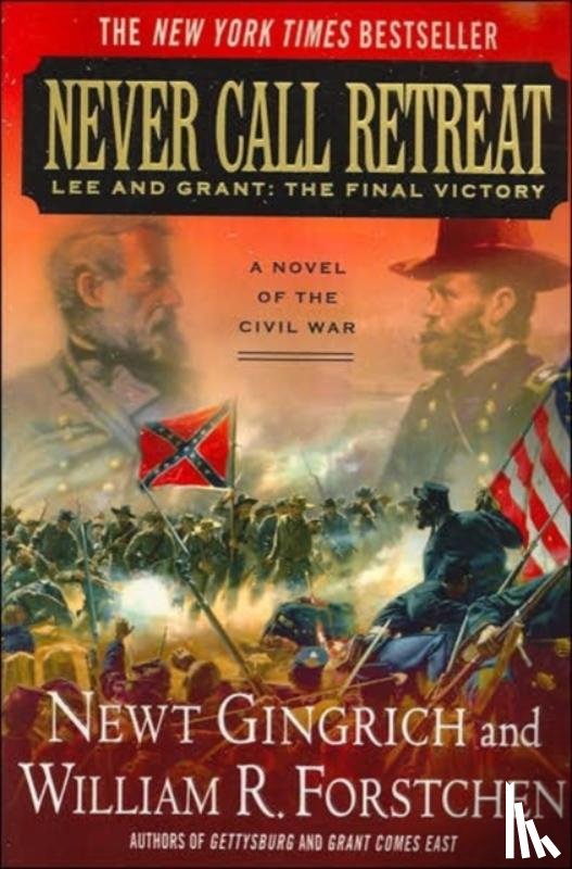 Gingrich, Newt, Forstchen, William R. - Never Call Retreat