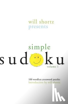 WILL SHORTZ - WILL SHORTZ SIMPLE SUDOKU VOL 1