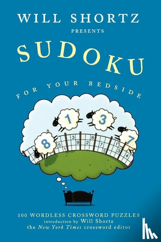 WILL SHORTZ - WILL SHORTZ PRESENTS SUDOKU FOR YOU