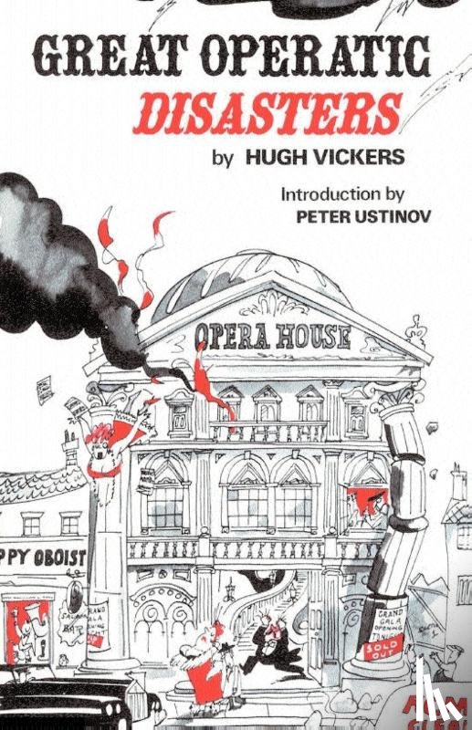 Vickers, Hugh - Great Operatic Disasters