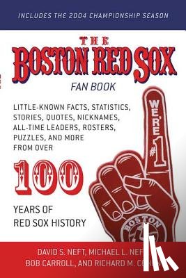 Neft, David S., Neft, Michael L., Cohen, Richard M. - The Boston Red Sox Fan Book