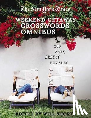 Shortz, Will - The New York Times Crosswords for a Weekend Getaway