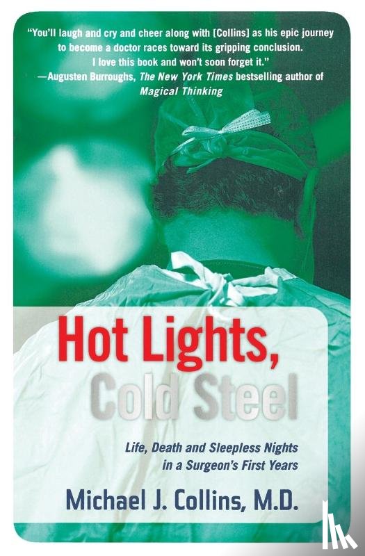 Collins, Dr. Michael J. - Hot Lights, Cold Steel