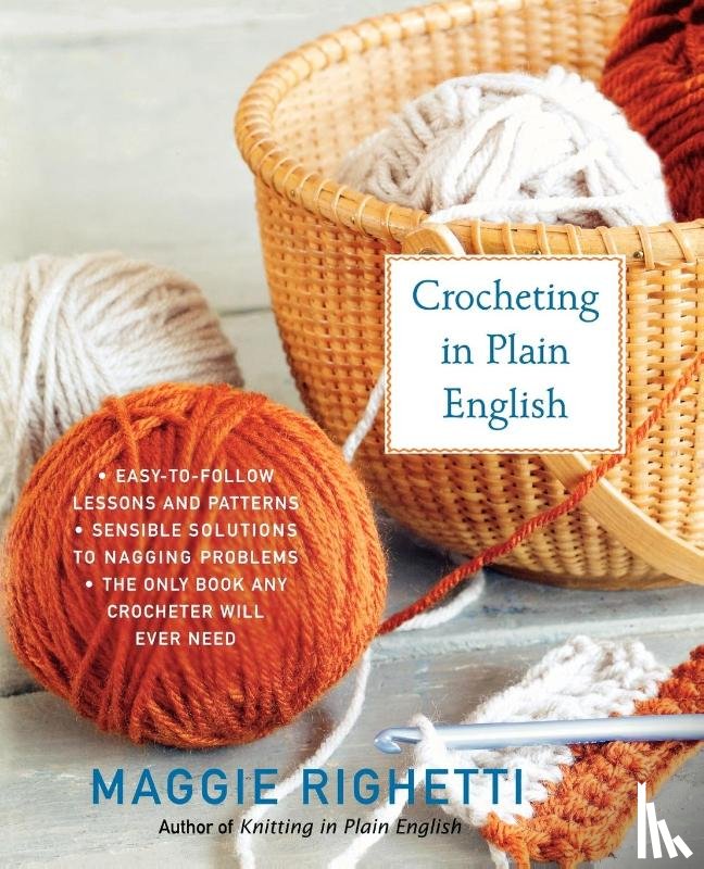 Righetti, Maggie - Crocheting in Plain English, Second Edition