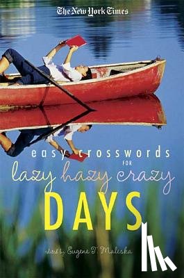 The New York Times - The New York Times Easy Crossword Puzzles for Lazy Hazy Crazy Days