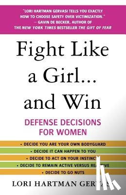 Gervasi, Lori Hartman - Fight Like a Girl... and Win