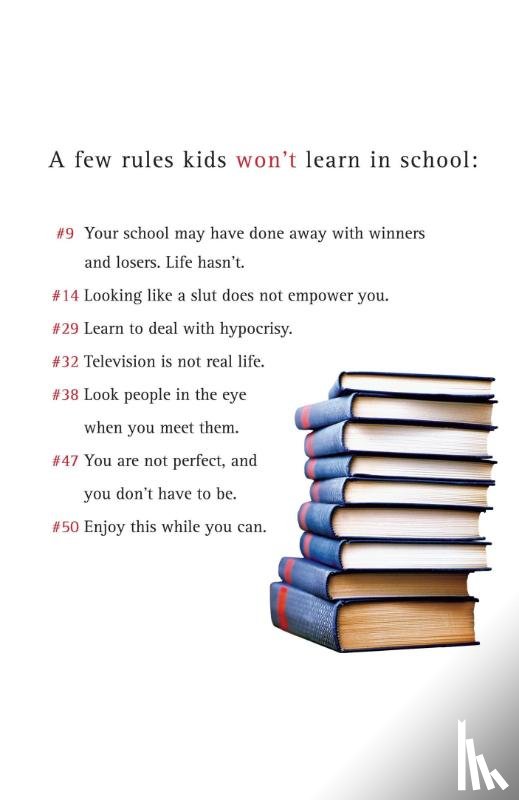 Sykes, Charles J. - 50 Rules Kids Won't Learn in School