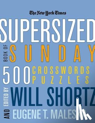 Shortz, Will - The New York Times Supersized Book of Sunday Crosswords
