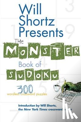 WILL SHORTZ - MONSTER BOOK OF SUDOKU