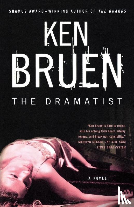 Bruen, Ken - The Dramatist