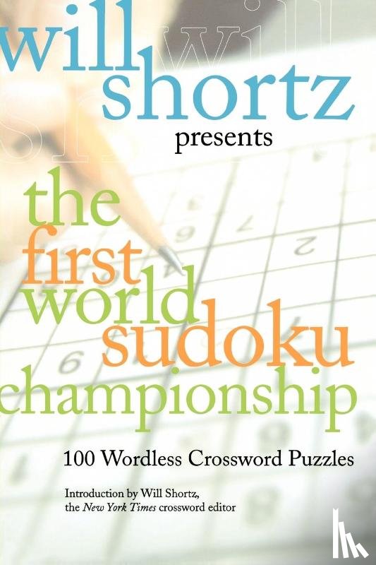 WILL SHORTZ - WSP SUDOKU WORLD CHAMPIONSHIP