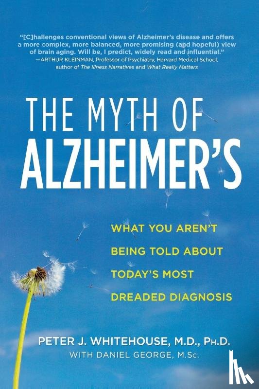 Whitehouse, Peter - The Myth of Alzheimer's