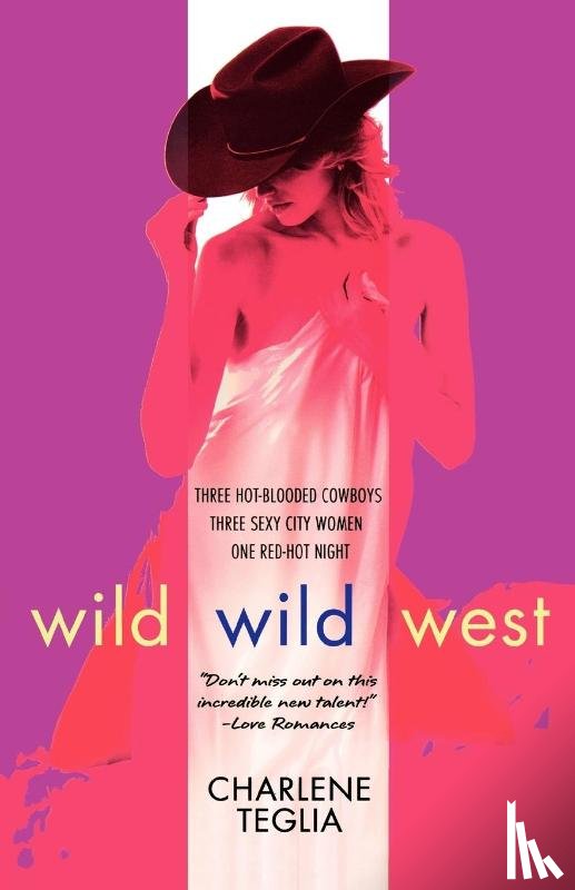 Teglia, Charlene - Wild Wild West