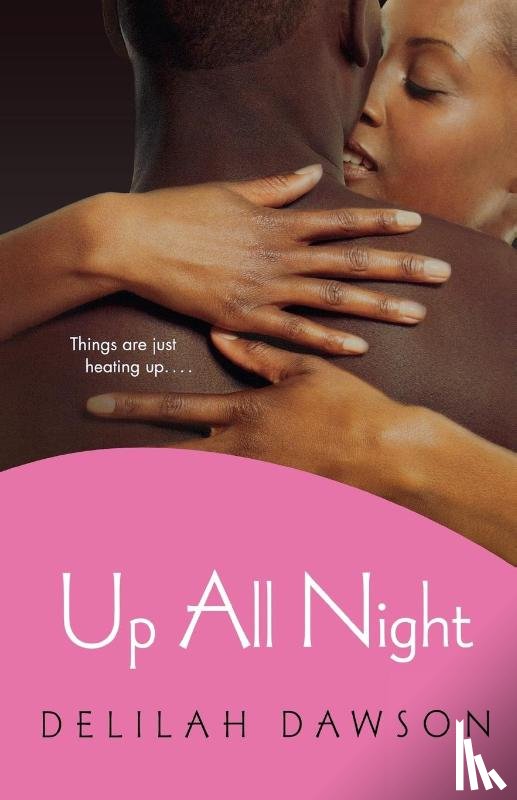 Dawson, Delilah - Up All Night