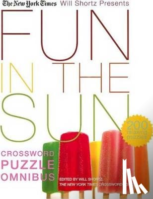 The New York Times - The New York Times Will Shortz Presents Fun in the Sun Crossword Puzzle Omnibus