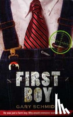 Schmidt, Gary D - First Boy