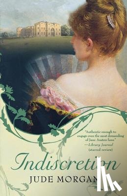 Morgan, Jude - INDISCRETION