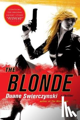 Swierczynski, Duane - The Blonde