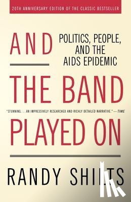 Shilts, Randy - And the Band Played On