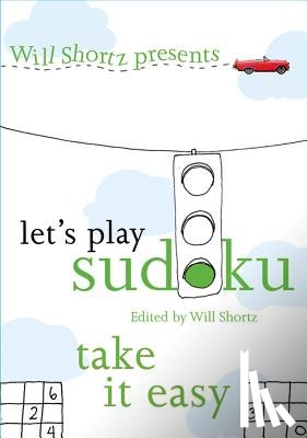 WILL SHORTZ - WSP LETS PLAY SUDOKU TAKE IT EASY