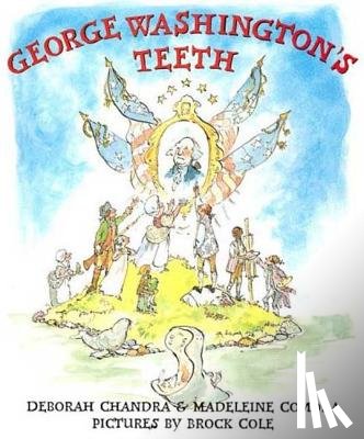 Chandra, Deborah, Comora, Madeleine - George Washington's Teeth