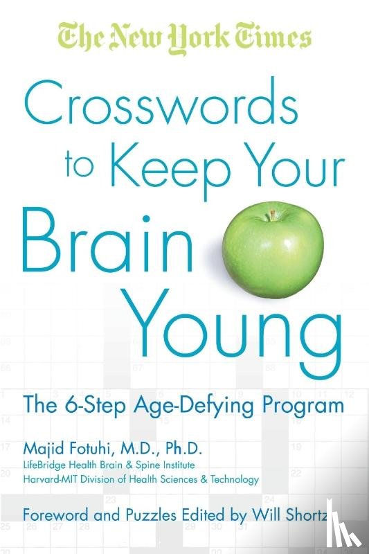 New York Times, Fotuhi, Majid - The New York Times Crosswords to Keep Your Brain Young