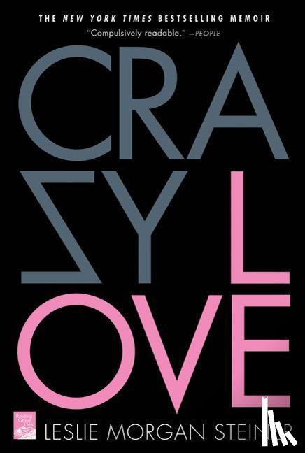 Steiner, Leslie Morgan - Crazy Love