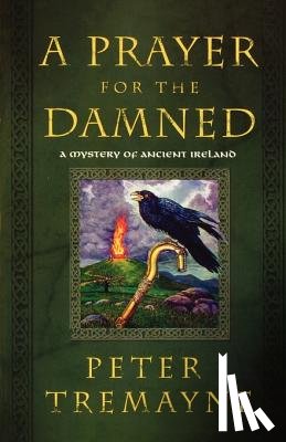 Tremayne, Peter - A Prayer for the Damned