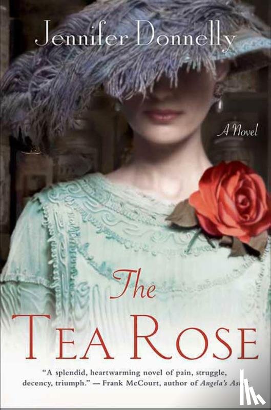 Donnelly, Jennifer - The Tea Rose