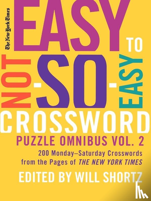  - New York Times Easy to Not-So-Easy Crossword Puzzle Omnibus, Volume 2