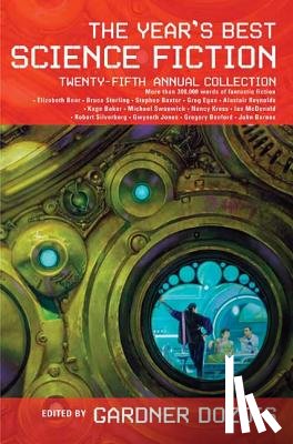 Gardner Dozois - Year's Best Science Fiction