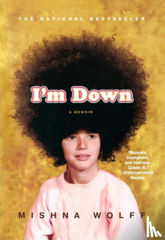 Wolff, Mishna - I'm Down